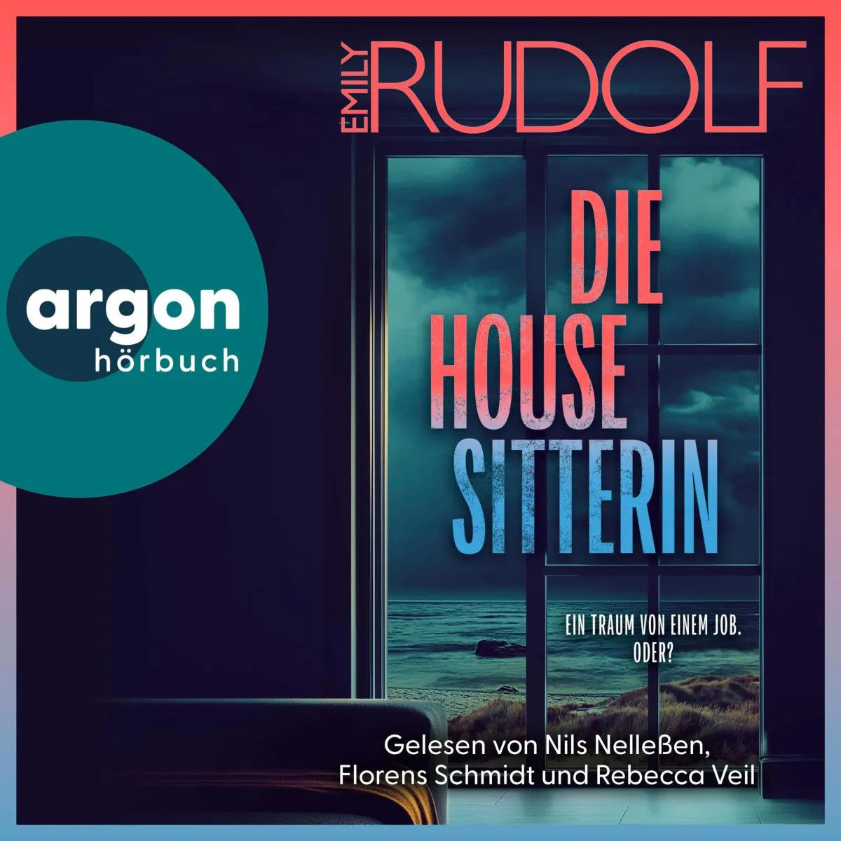 Cover: Die Housesitterin - Ein Traum von einem Job. Oder? (Hörbuch Download) von Emily Rudolf