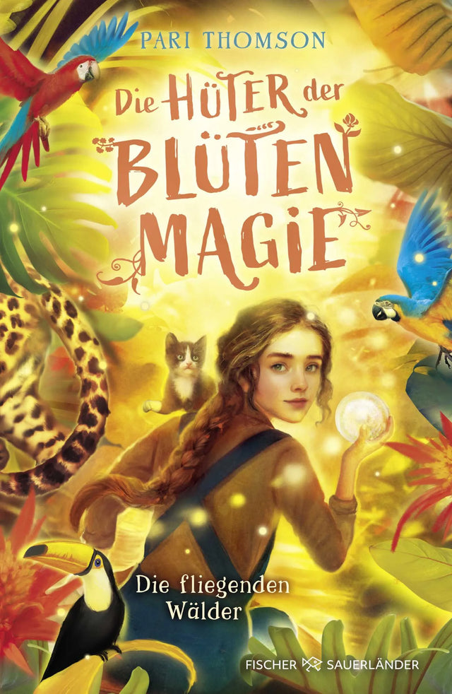 Cover: Die Hüter der Blütenmagie – Die fliegenden Wälder (Hardcover) von Pari Thomson