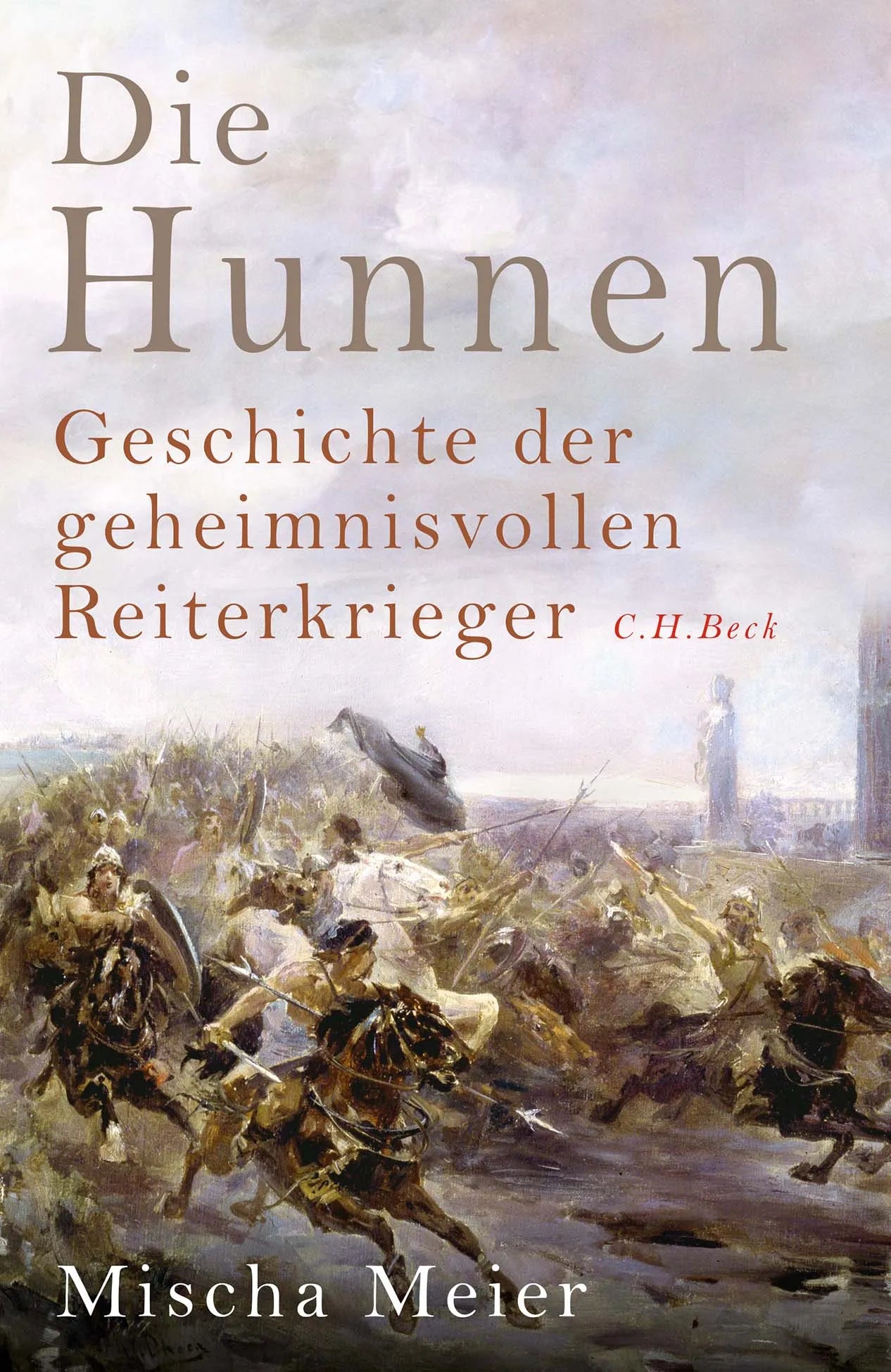 Cover: Die Hunnen (Hardcover) von Mischa Meier