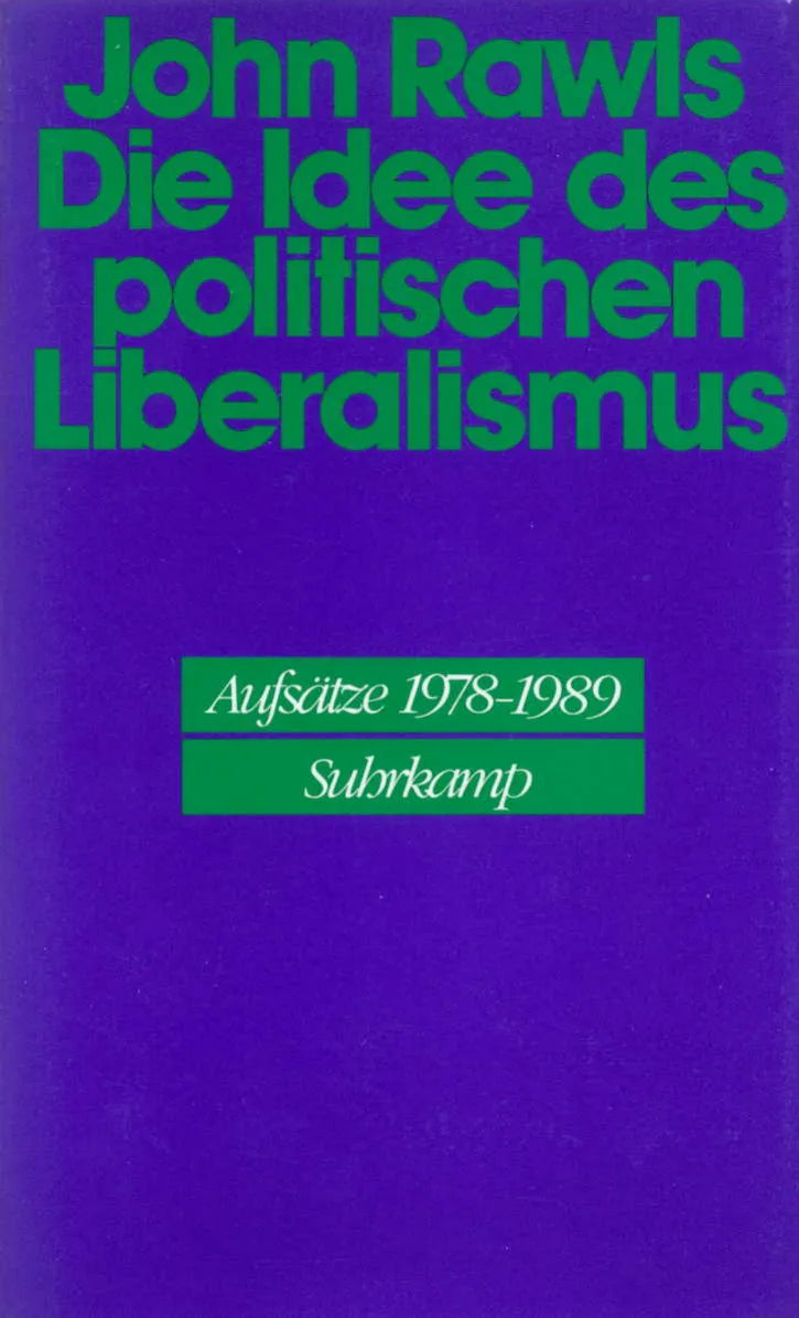 Buchcover von 'Die Idee des politischen Liberalismus' - Gebundene Ausgabe von John Rawls