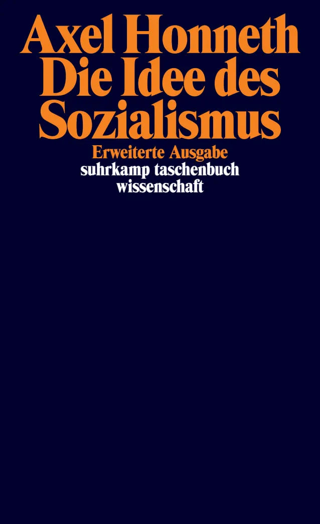 Buchcover von 'Die Idee des Sozialismus' - Taschenbuch von Axel Honneth