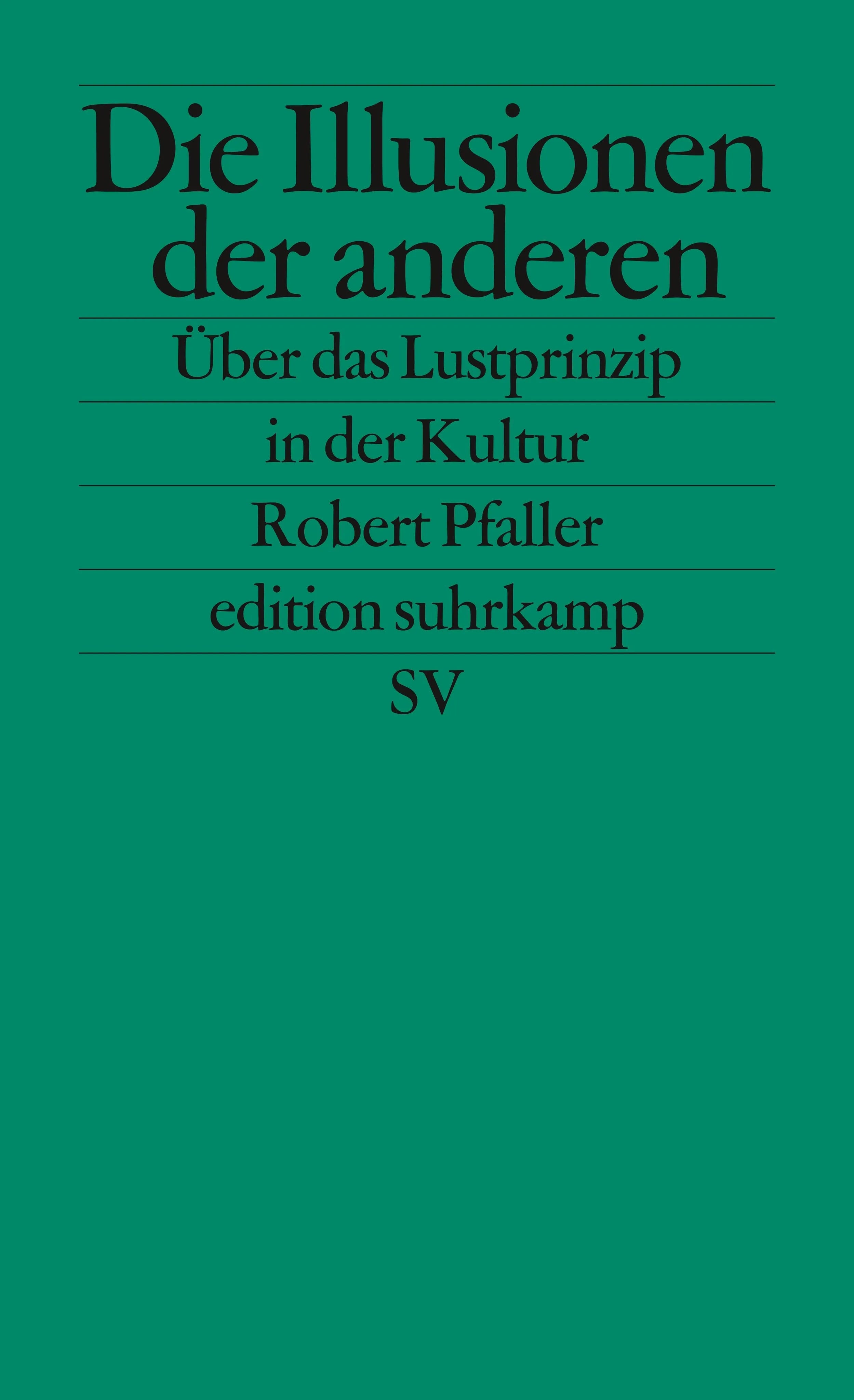 Buchcover von 'Die Illusionen der anderen' - Taschenbuch von Robert Pfaller