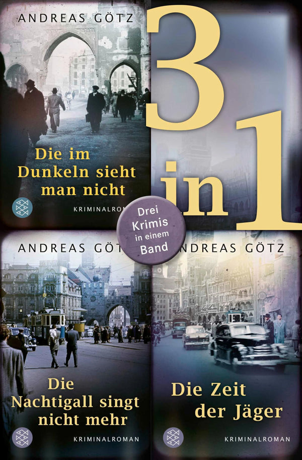 Die im Dunkeln sieht man nicht / Die Nachtigall singt nicht mehr / Die Zeit der Jäger - Drei Krimis in einem Band