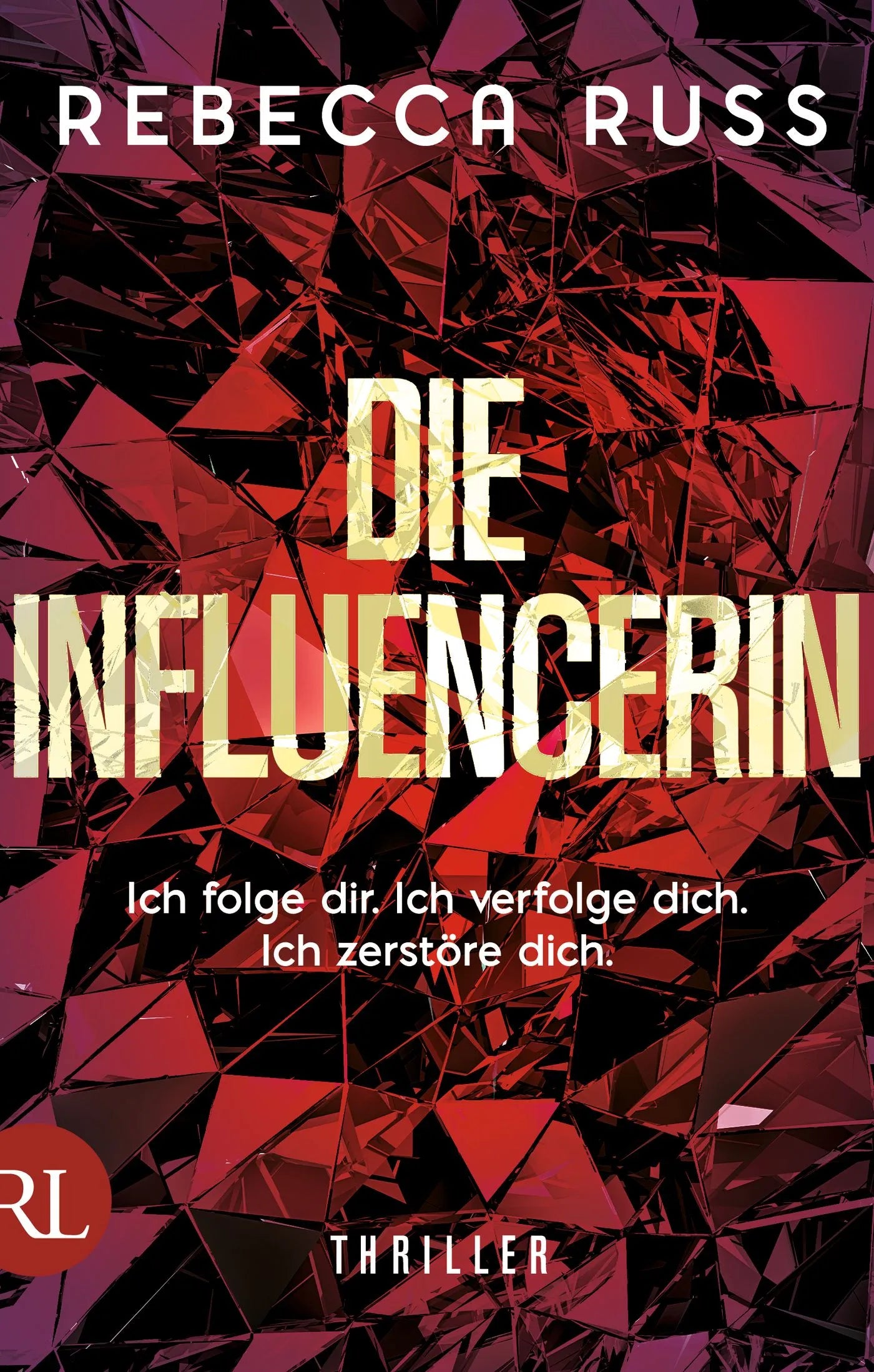 Buchcover von 'Die Influencerin' - Taschenbuch von Rebecca Russ