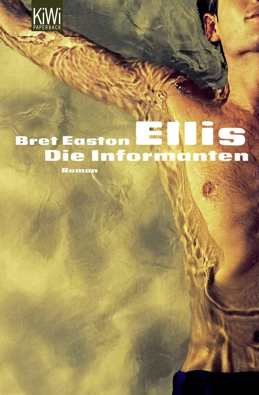 Buchcover von 'Die Informanten' - Taschenbuch von Bret Easton Ellis