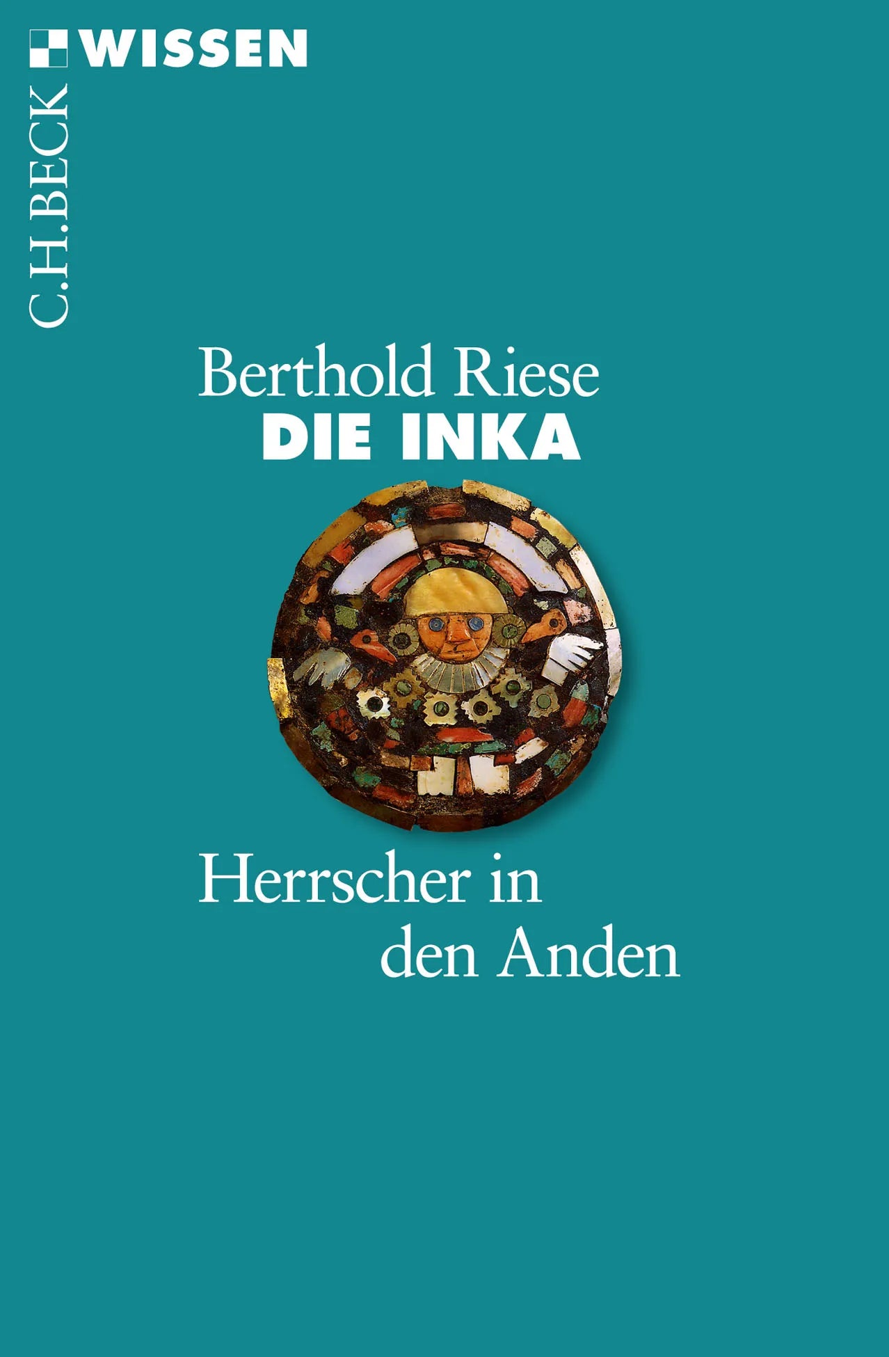 Buchcover von 'Die Inka' - Taschenbuch von Berthold Riese