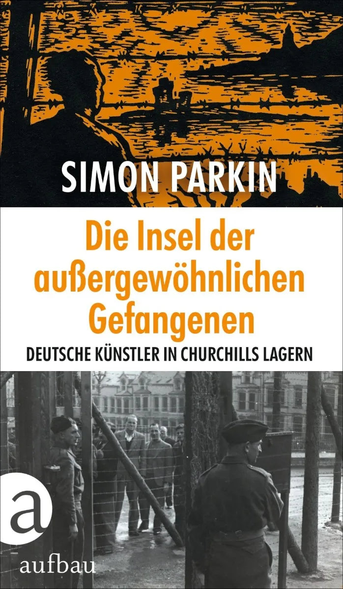 Cover: Die Insel der außergewöhnlichen Gefangenen (E-Book) von Simon Parkin
