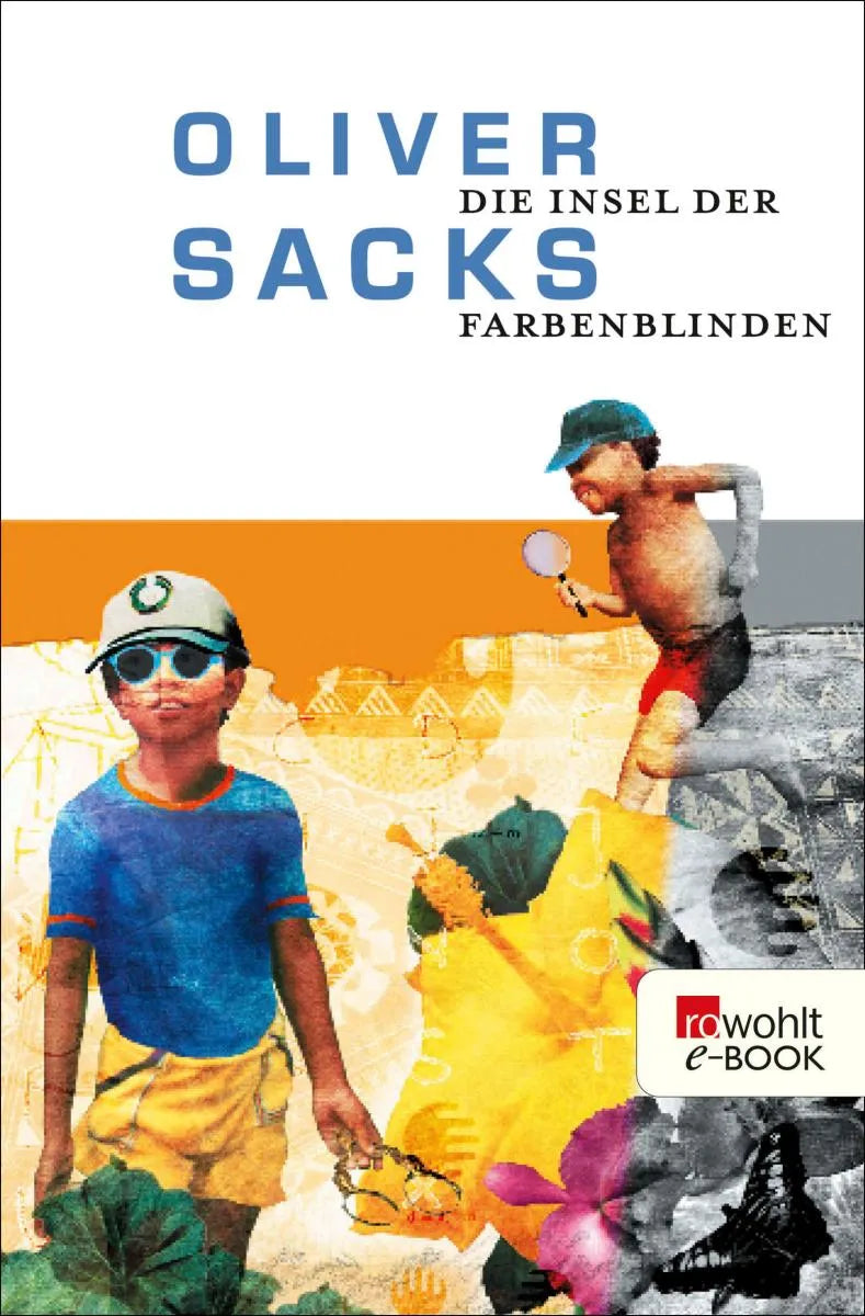 Cover: Die Insel der Farbenblinden (E-Book) von Oliver Sacks