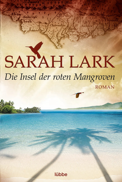 Buchcover von 'Die Insel der roten Mangroven' - Taschenbuch von Sarah Lark