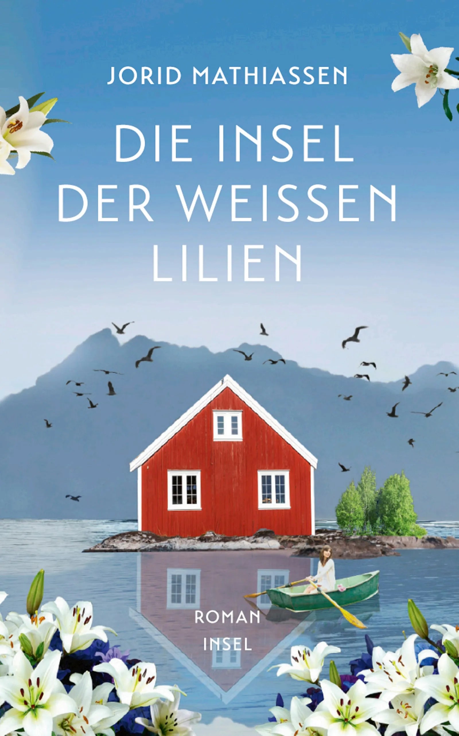 Buchcover von 'Die Insel der weißen Lilien' - Paperback von Jorid Mathiassen