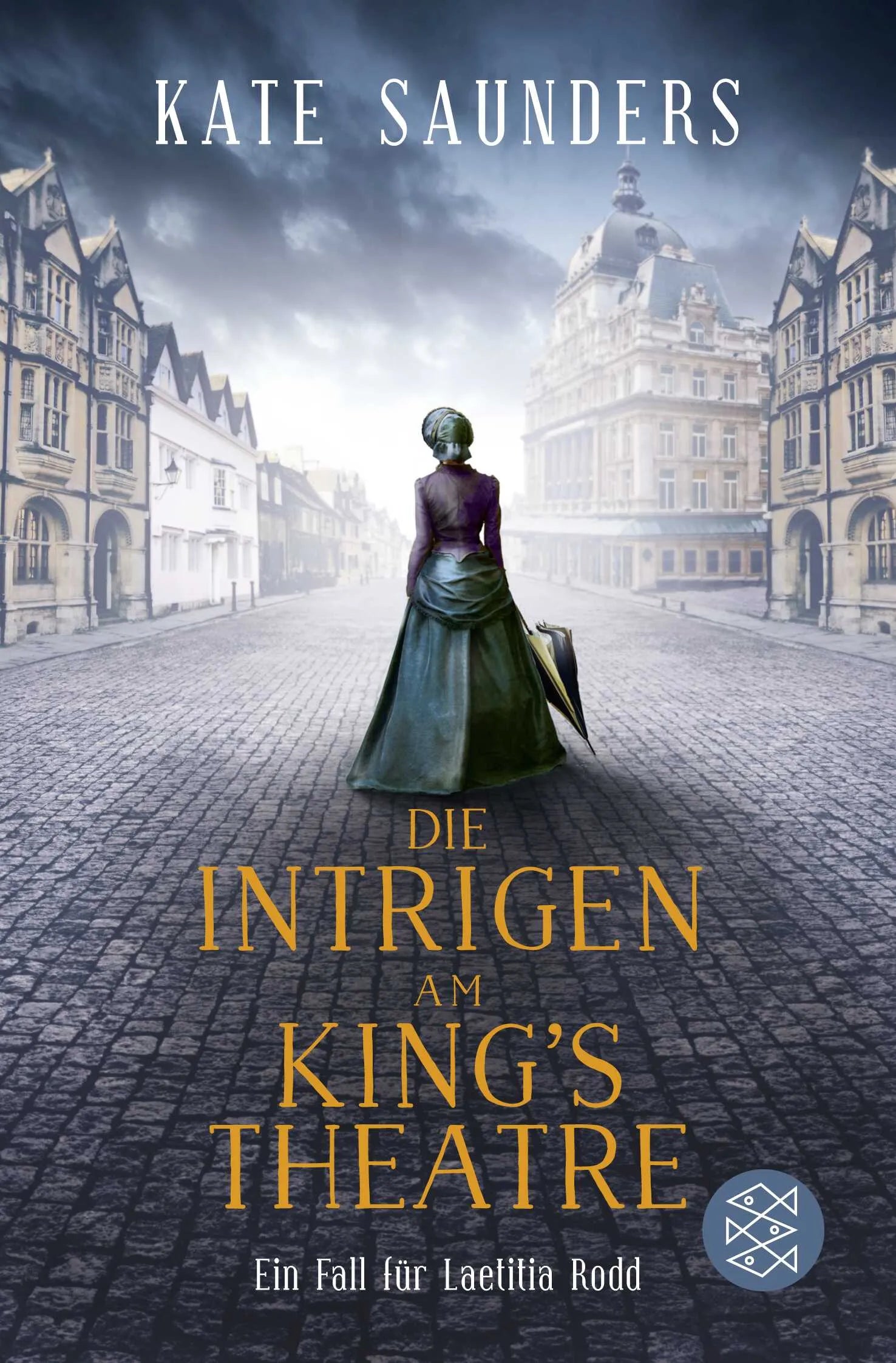 Buchcover von 'Die Intrigen am King’s Theatre' - Taschenbuch von Kate Saunders