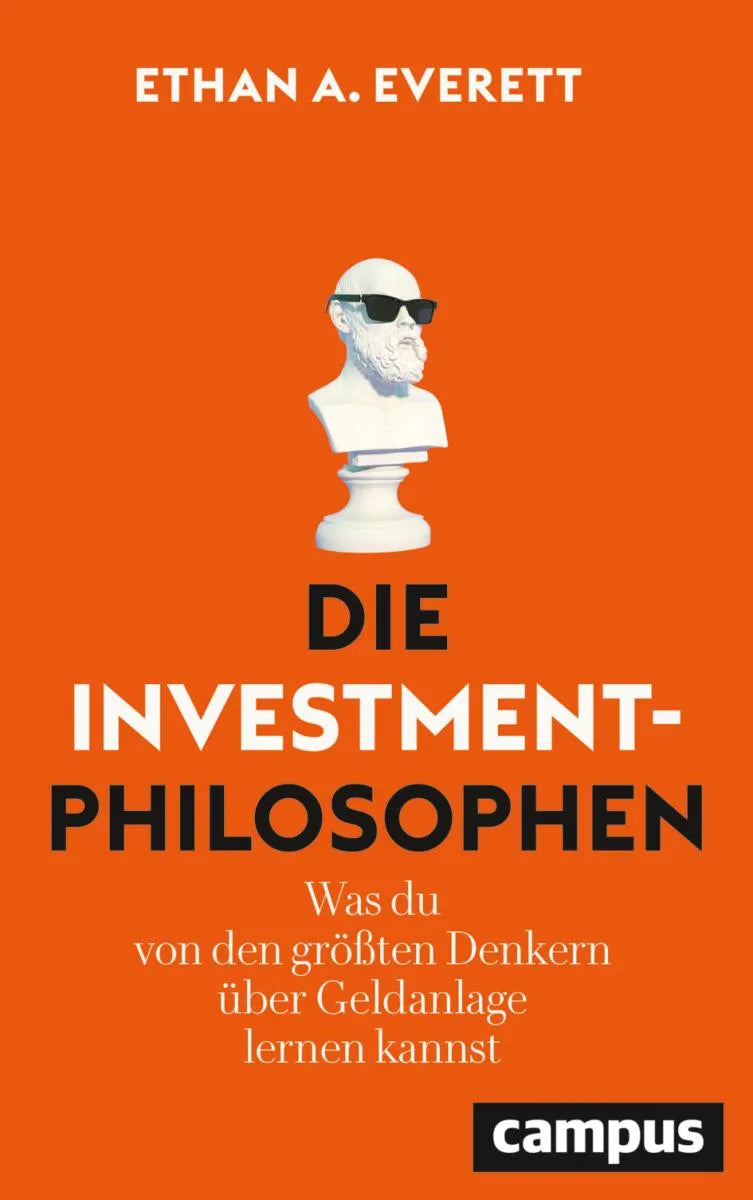 Cover: Die Investment-Philosophen (E-Book) von Ethan A. Everett