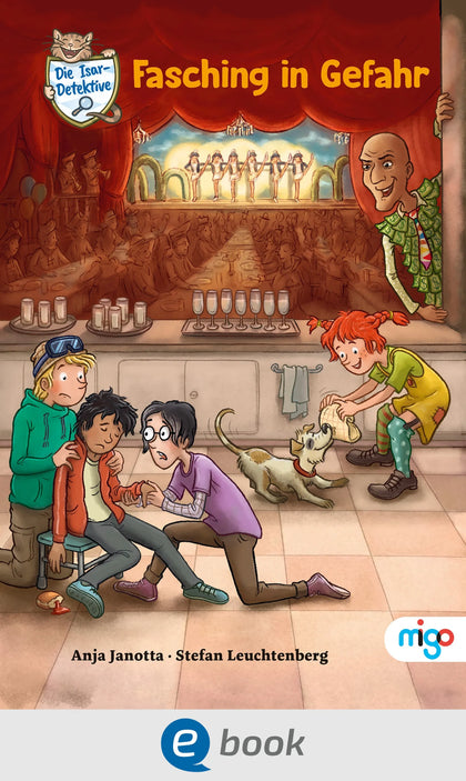 Cover: Die Isar-Detektive 4. Fasching in Gefahr (E-Book) von Anja Janotta