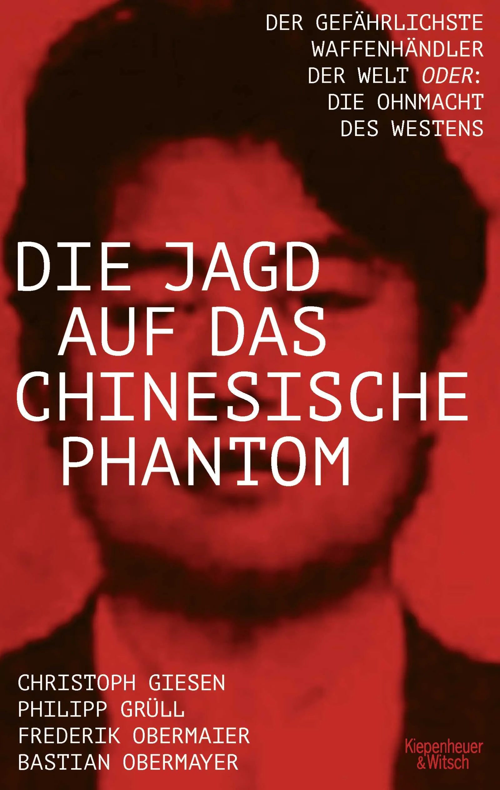 Buchcover von 'Die Jagd auf das chinesische Phantom' - Paperback von Bastian Obermayer