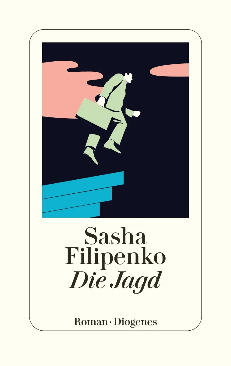 Buchcover von 'Die Jagd' - Gebundene Ausgabe von Sasha Filipenko