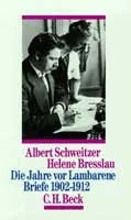 Buchcover von 'Die Jahre vor Lambarene' - Gebundene Ausgabe von Helene Bresslau