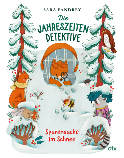 Cover: Die Jahreszeiten-Detektive – Spurensuche im Schnee (Hardcover) von Sara Fandrey