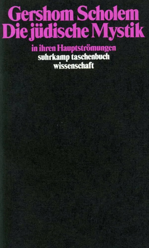Buchcover von 'Die jüdische Mystik in ihren Hauptströmungen' - Taschenbuch von Gershom Scholem