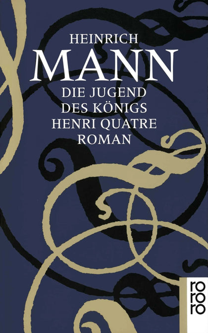 Buchcover von 'Die Jugend des Königs Henri Quatre' - Taschenbuch von Heinrich Mann