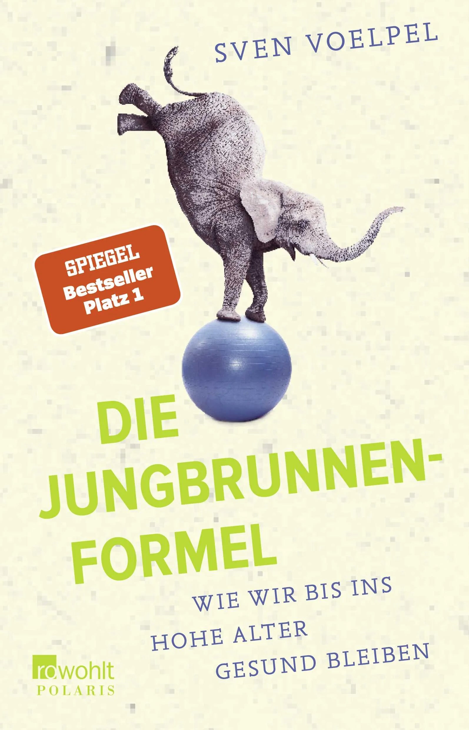 Buchcover von 'Die Jungbrunnen-Formel' - Paperback von Sven Voelpel