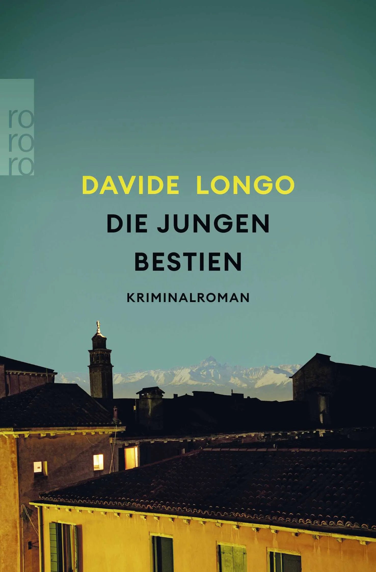 Buchcover von 'Die jungen Bestien' - Taschenbuch von Davide Longo