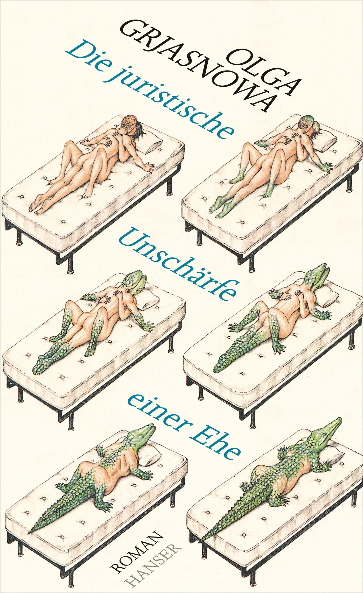 Buchcover von 'Die juristische Unschärfe einer Ehe' - Gebundene Ausgabe von Olga Grjasnowa