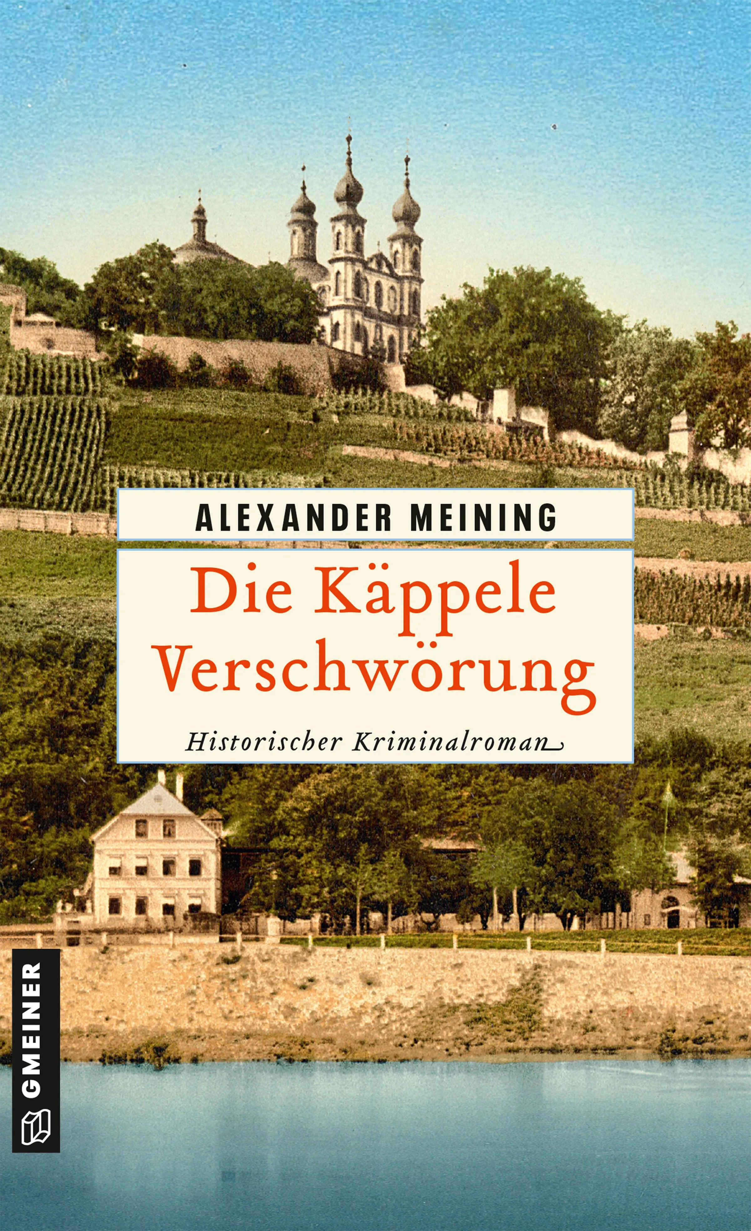 Cover: Die Käppele Verschwörung (E-Book) von Alexander Meining