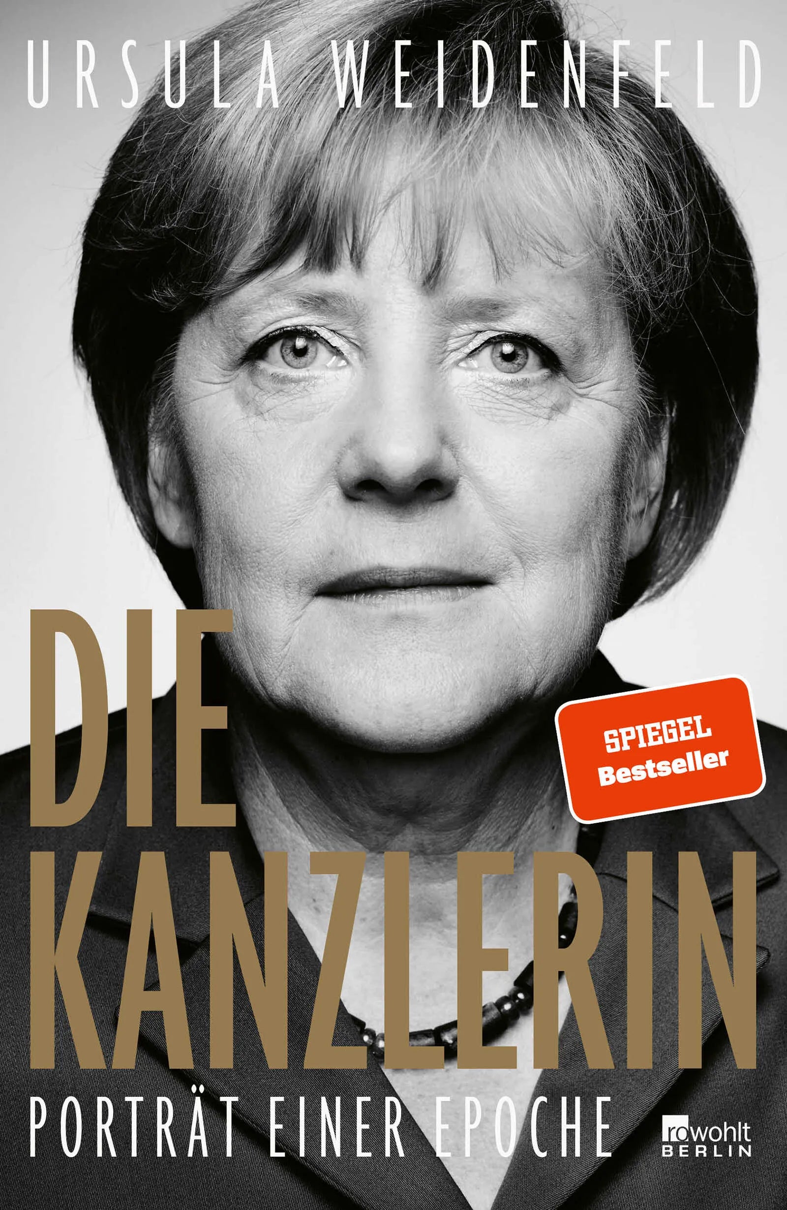 Buchcover von 'Die Kanzlerin' - Gebundene Ausgabe von Ursula Weidenfeld