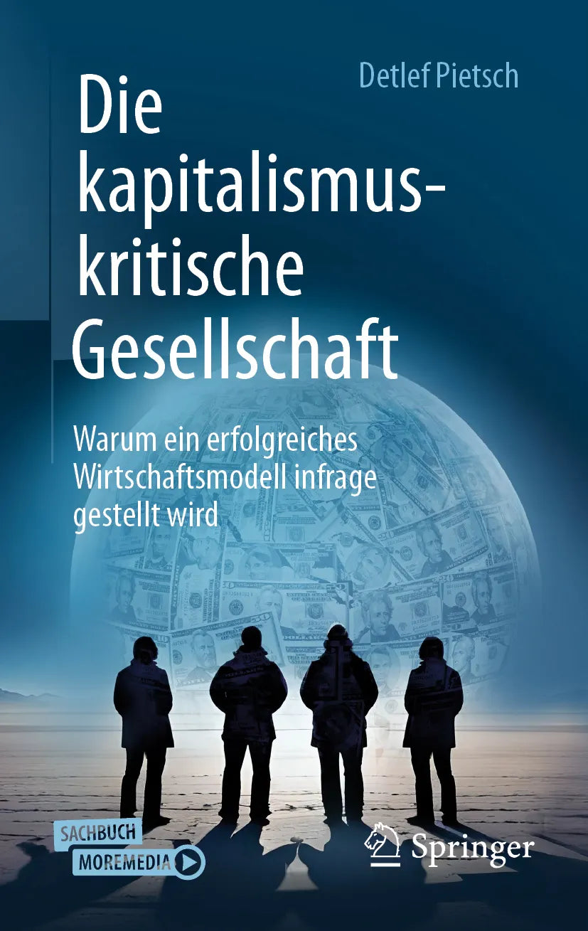 Cover: Die kapitalismuskritische Gesellschaft (E-Book) von Detlef Pietsch
