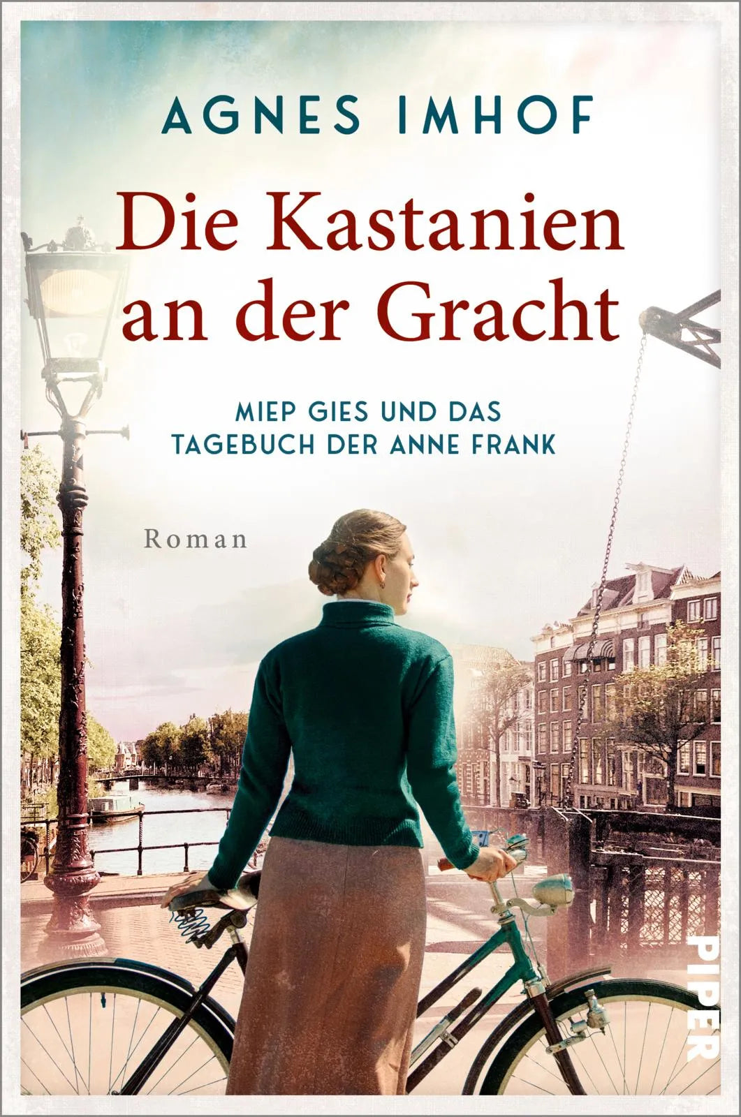 Buchcover von 'Die Kastanien an der Gracht – Miep Gies und das Tagebuch der Anne Frank' - Paperback von Agnes Imhof