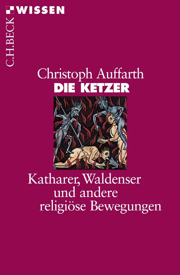 Buchcover von 'Die Ketzer' - Taschenbuch von Christoph Auffarth