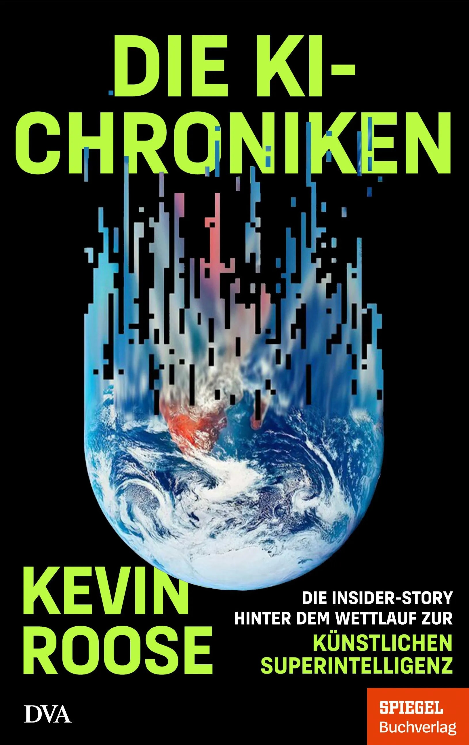 Cover: Die KI-Chroniken (Hardcover) von Kevin Roose