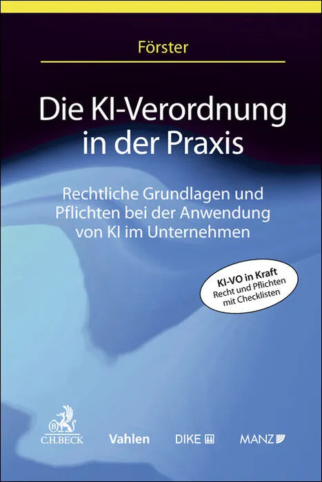 Buchcover von 'Die KI-Verordnung in der Praxis' - Taschenbuch von Christian Förster
