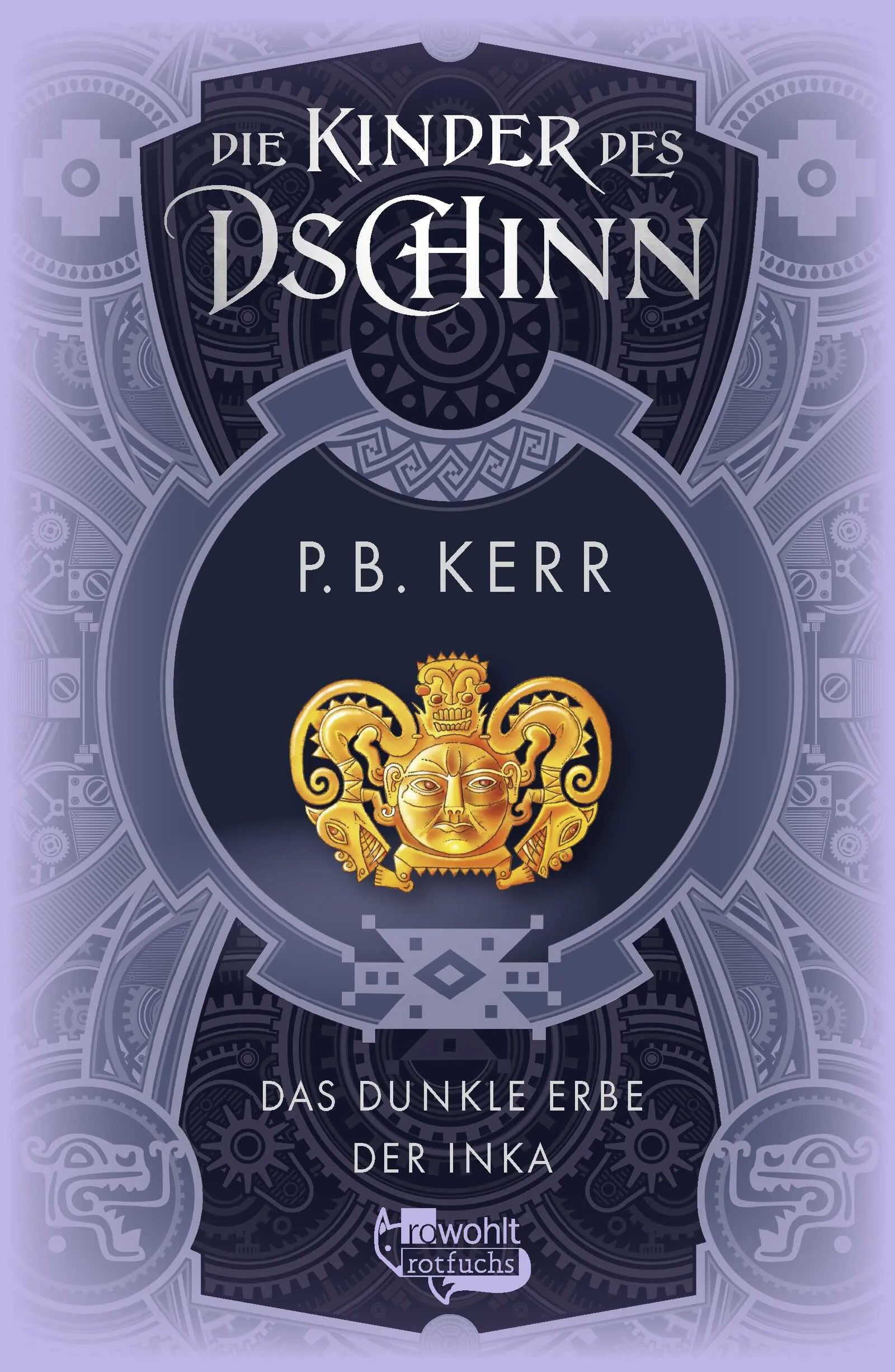 Buchcover von 'Die Kinder des Dschinn: Das dunkle Erbe der Inka' - Gebundene Ausgabe von P. B. Kerr