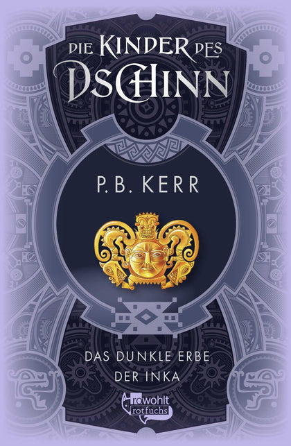 Buchcover von 'Die Kinder des Dschinn: Das dunkle Erbe der Inka' - Gebundene Ausgabe von P. B. Kerr
