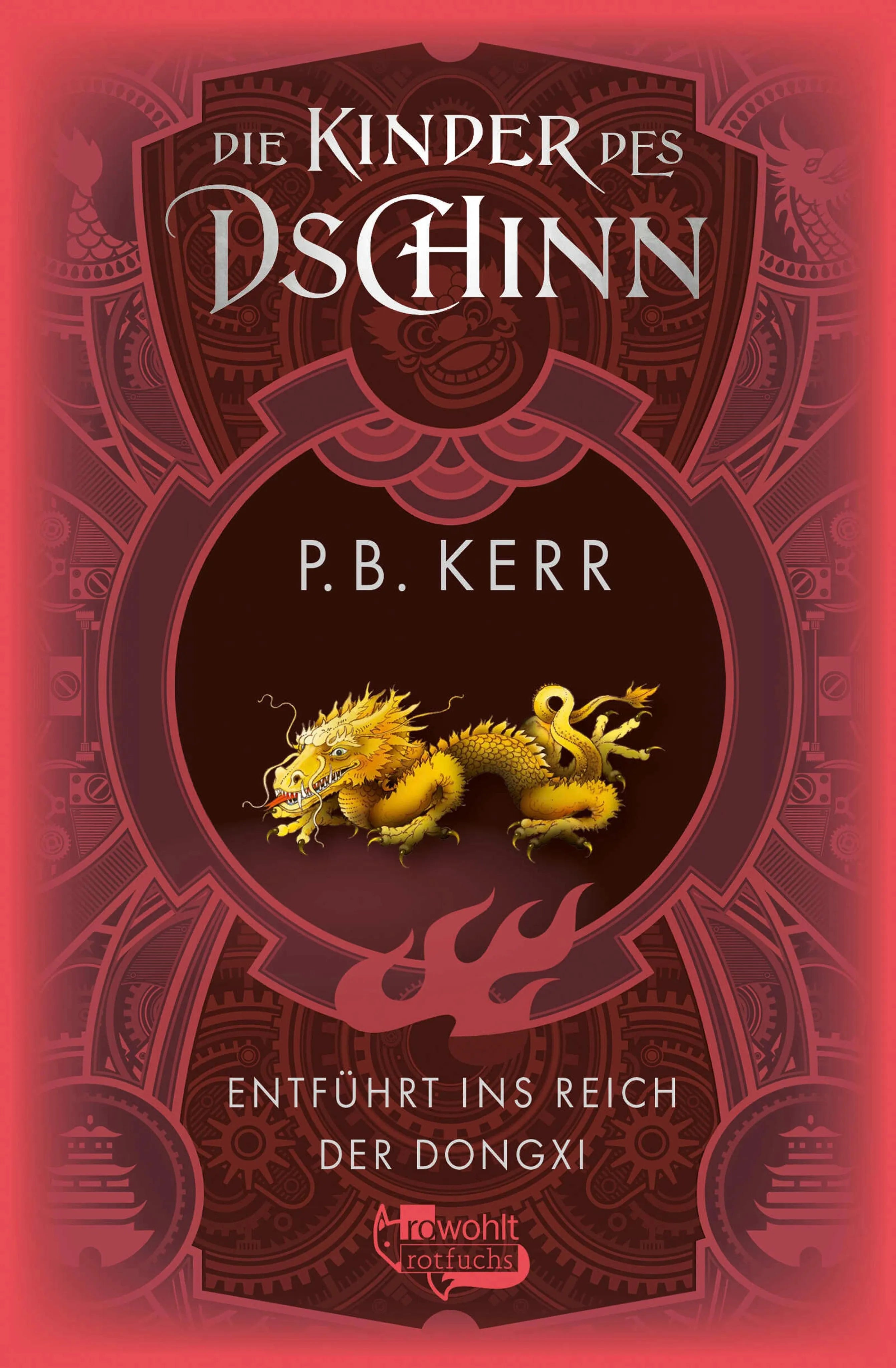 Cover: Die Kinder des Dschinn: Entführt ins Reich der Dongxi (E-Book) von P. B. Kerr
