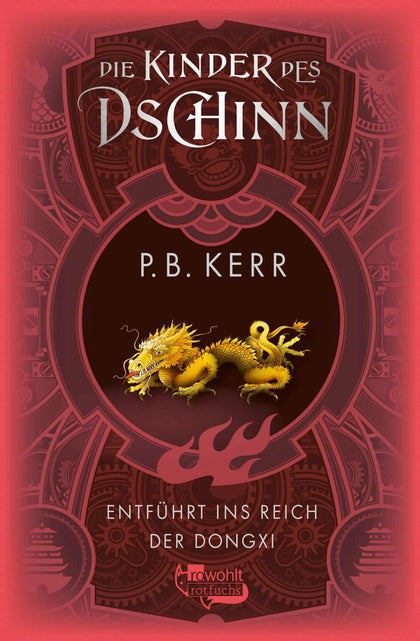 Cover: Die Kinder des Dschinn: Entführt ins Reich der Dongxi (E-Book) von P. B. Kerr