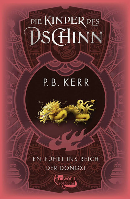 Buchcover von 'Die Kinder des Dschinn: Entführt ins Reich der Dongxi' - Gebundene Ausgabe von P. B. Kerr