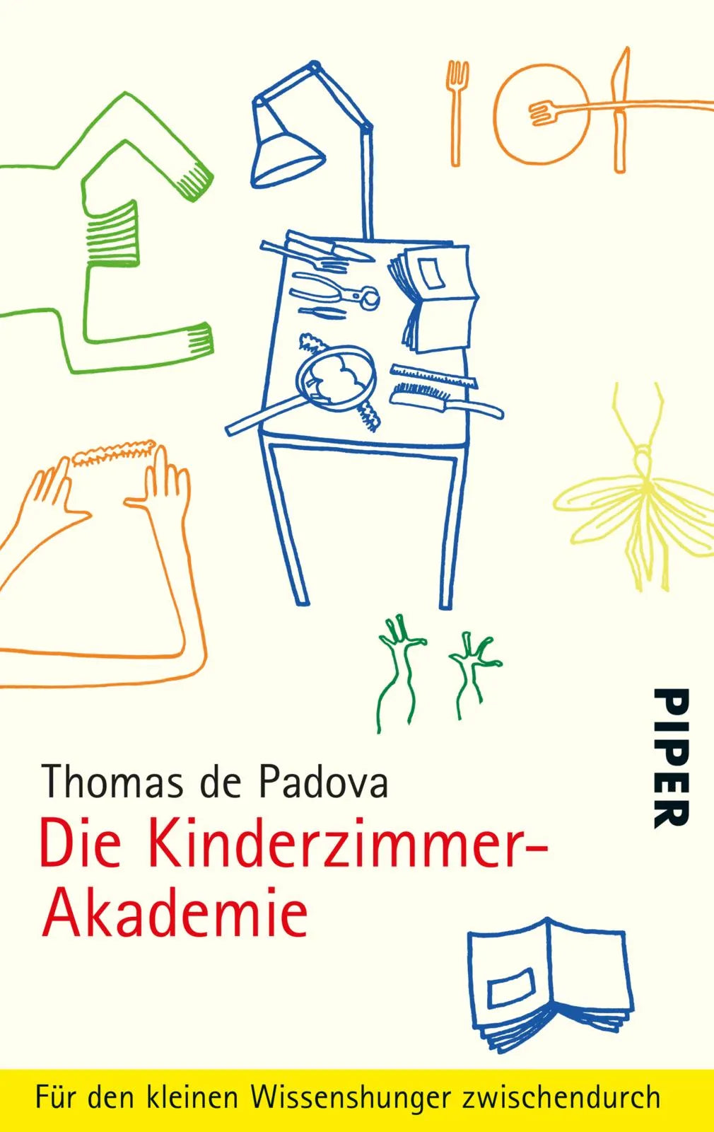 Buchcover von 'Die Kinderzimmer-Akademie' - Taschenbuch von Thomas de Padova
