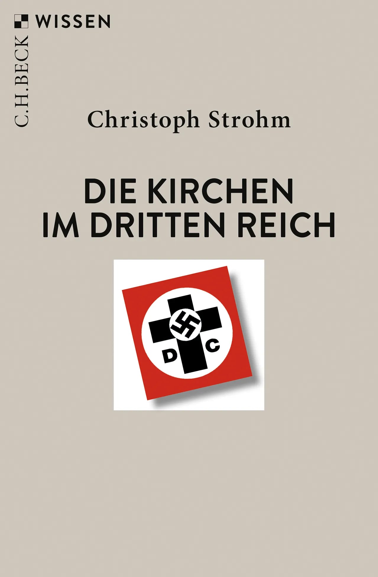 Buchcover von 'Die Kirchen im Dritten Reich' - Taschenbuch von Christoph Strohm