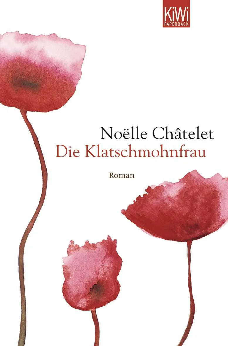 Buchcover von 'Die Klatschmohnfrau' - Taschenbuch von Noëlle Châtelet