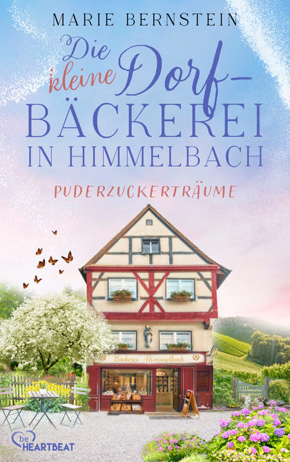 Cover: Die kleine Dorfbäckerei in Himmelbach – Puderzuckerträume (E-Book) von Marie Bernstein