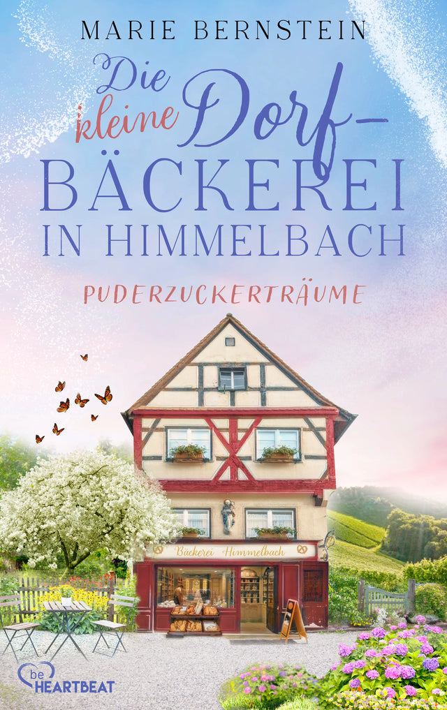 Cover: Die kleine Dorfbäckerei in Himmelbach – Puderzuckerträume (E-Book) von Marie Bernstein