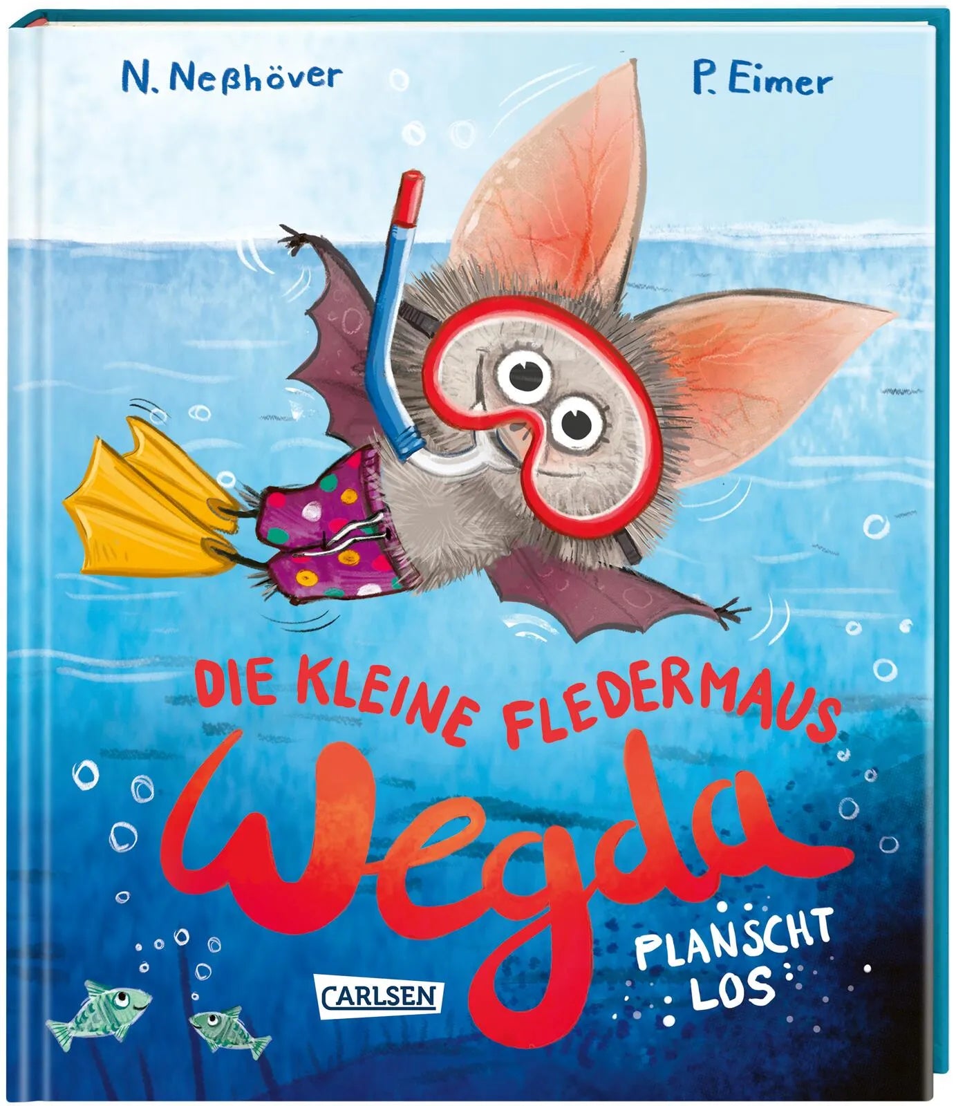 Buchcover von 'Die kleine Fledermaus Wegda: Wegda planscht los' - Gebundene Ausgabe von Nanna Neßhöver
