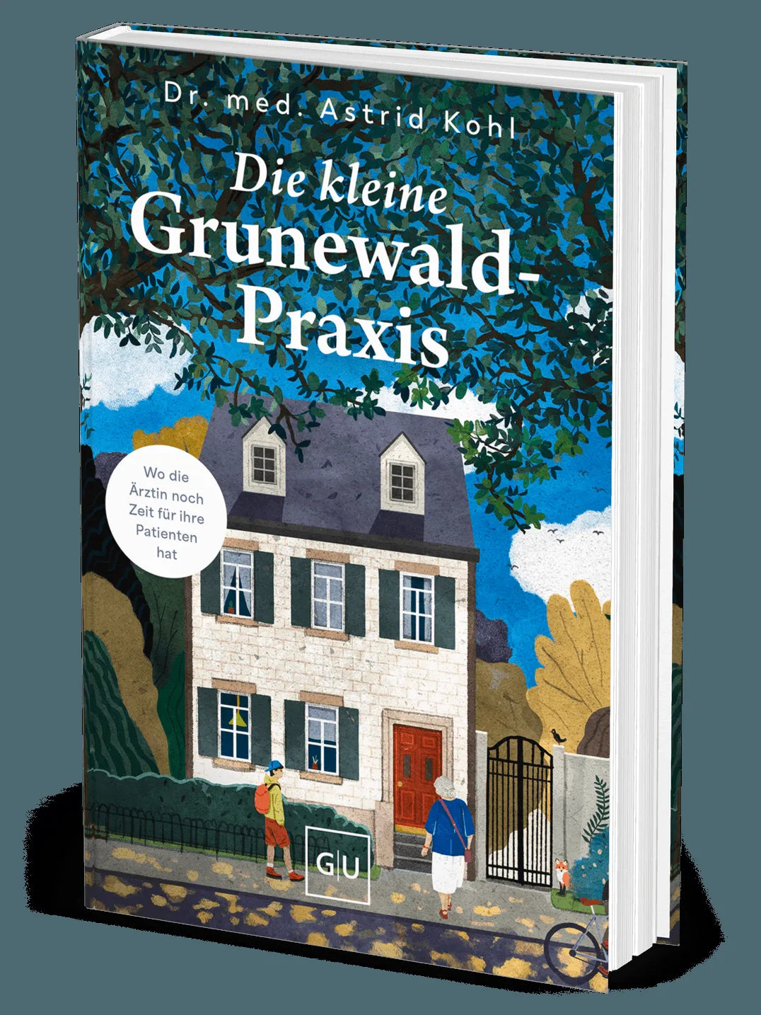 Cover: Die kleine Grunewald-Praxis (Hardcover) von Astrid Kohl