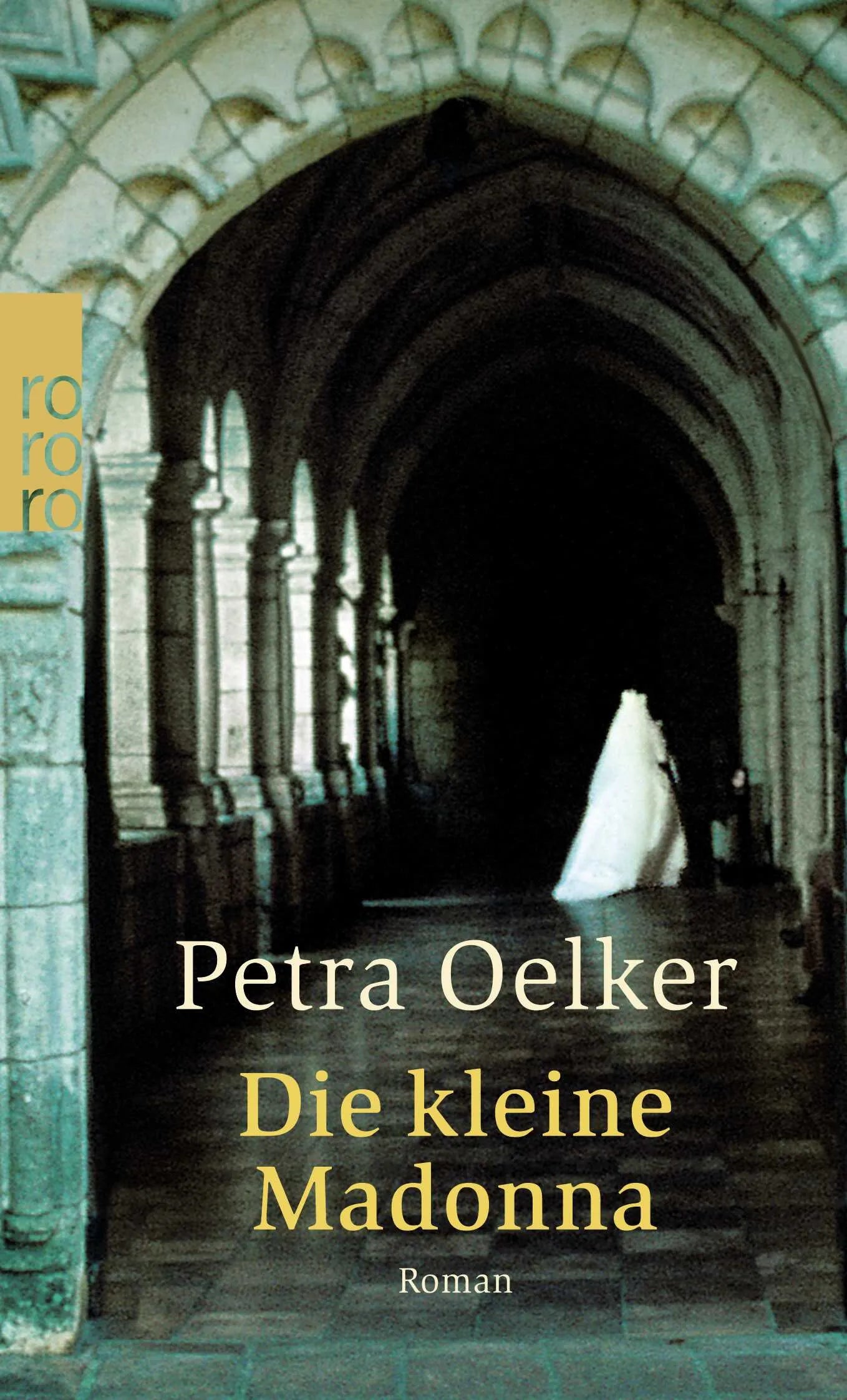Buchcover von 'Die kleine Madonna' - Taschenbuch von Petra Oelker