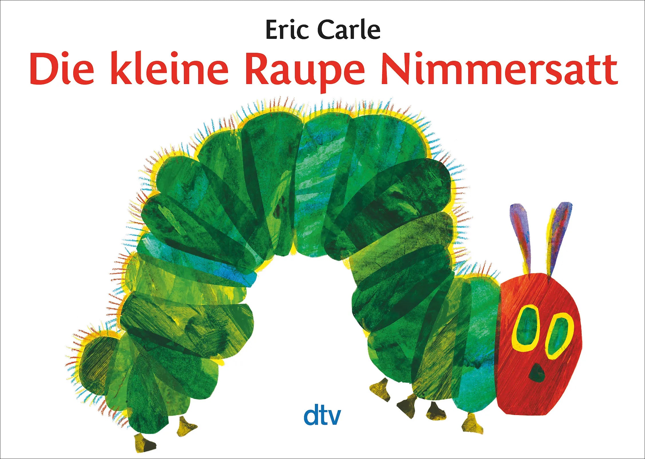 Buchcover von 'Die kleine Raupe Nimmersatt' - Taschenbuch von Eric Carle