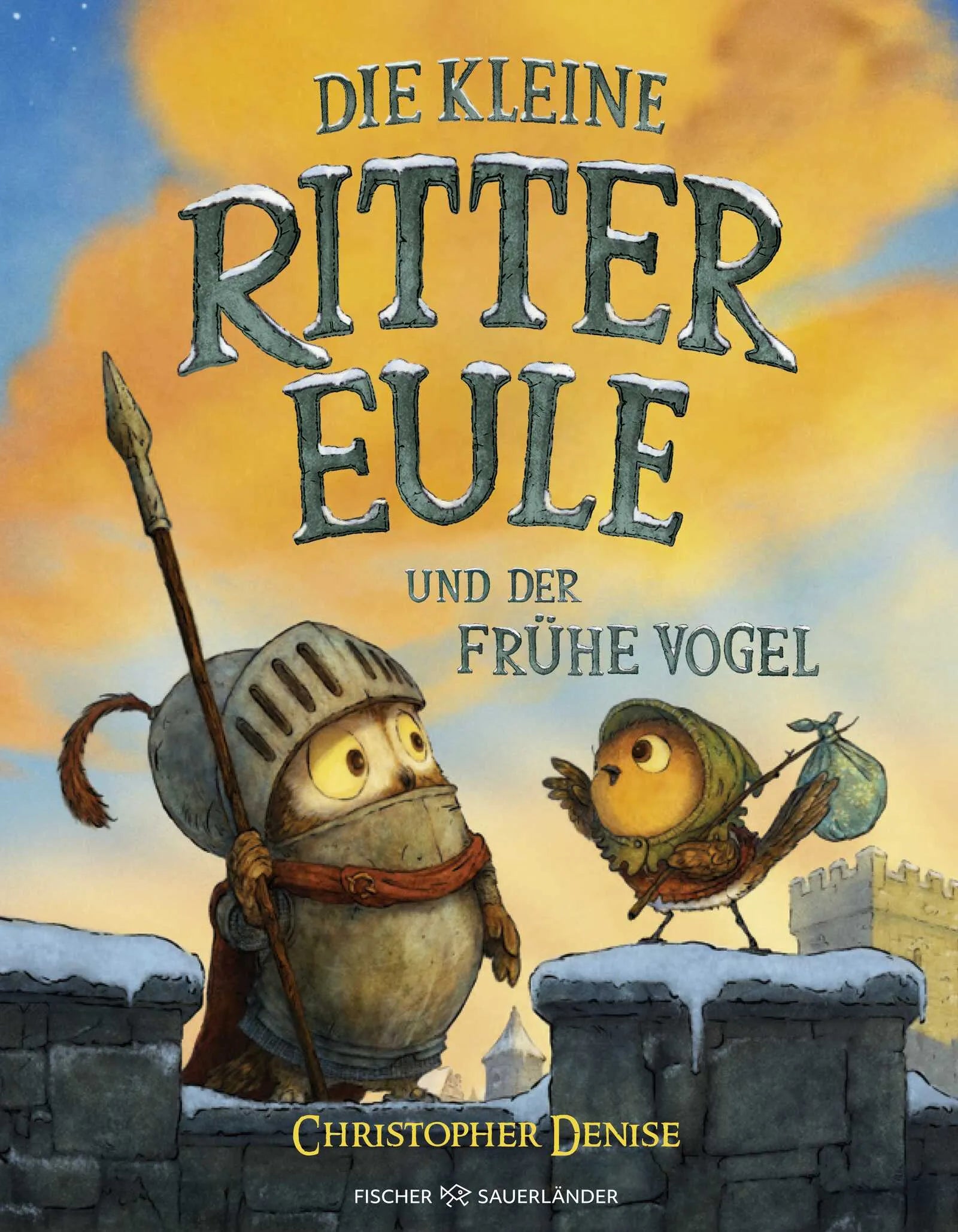 Buchcover von 'Die kleine Rittereule und der Frühe Vogel' - Gebundene Ausgabe von Christopher Denise