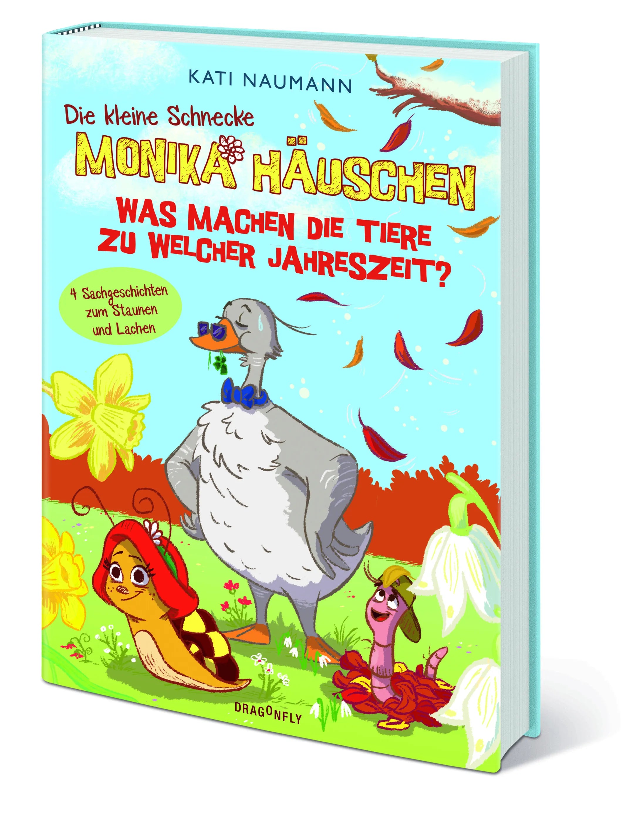 Kati Naumann - Die kleine Schnecke Monika Häuschen 5: Was machen die Tiere zu welcher Jahreszeit?