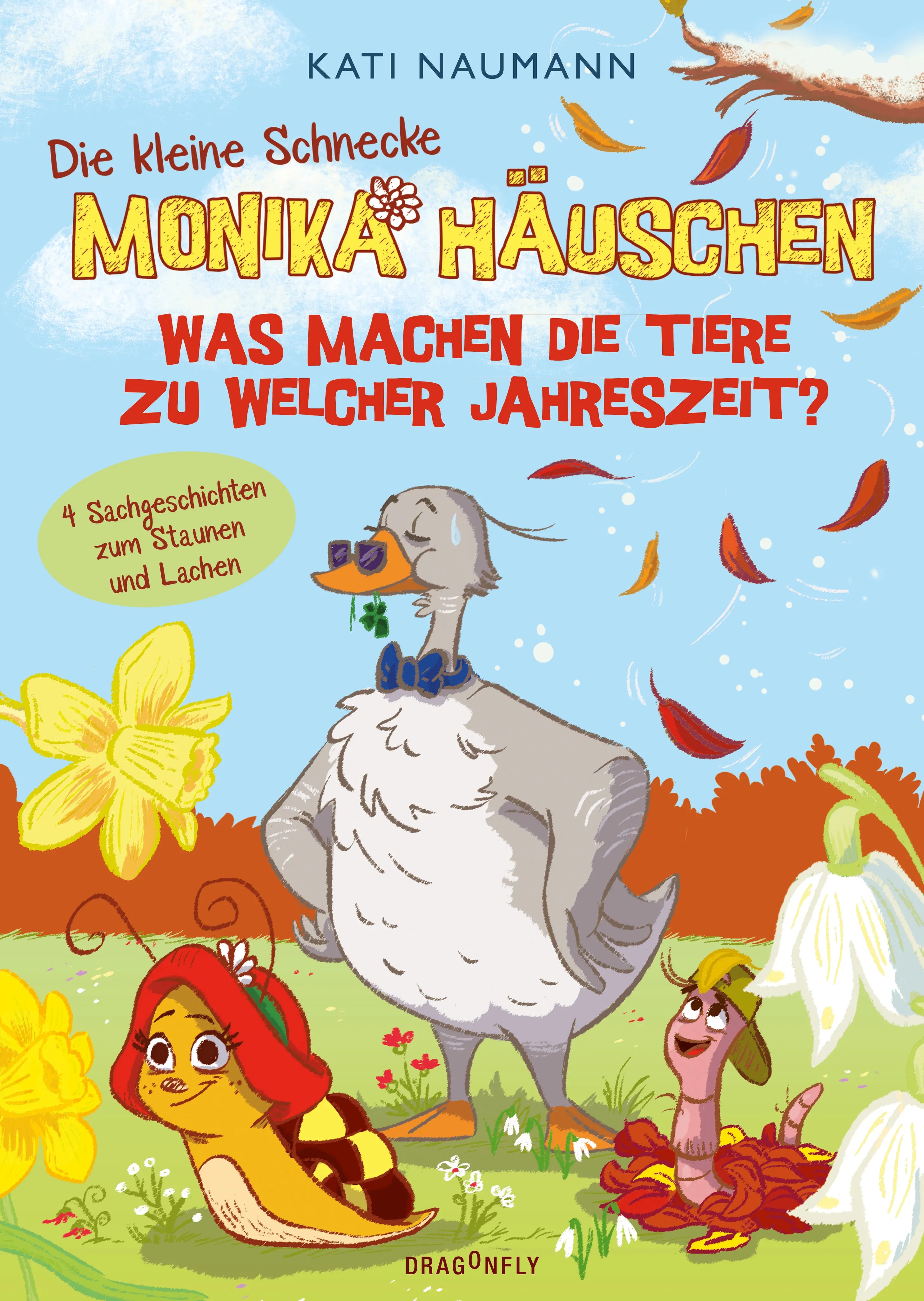 Buchcover von 'Die kleine Schnecke Monika Häuschen 5: Was machen die Tiere zu welcher Jahreszeit?' - Gebundene Ausgabe von Kati Naumann